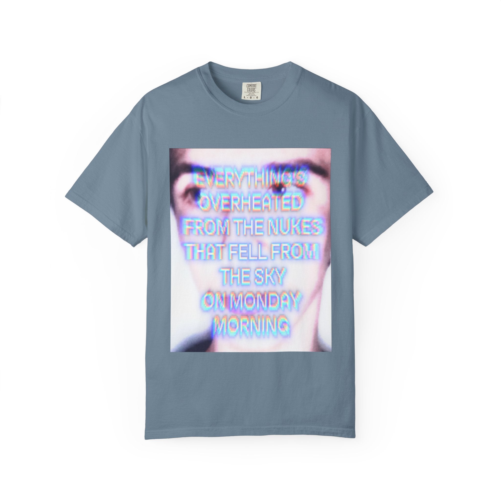 Everything's Overheated - Ice Blue T-shirt